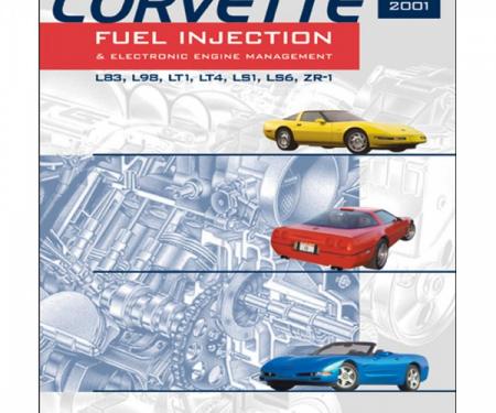 Corvette Fuel Injection & Electronic Engine Management - How To Understand, Service, & Modify, 1982-2001