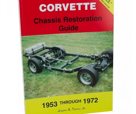 Corvette Chassis Restoration Guide, 1953-1972