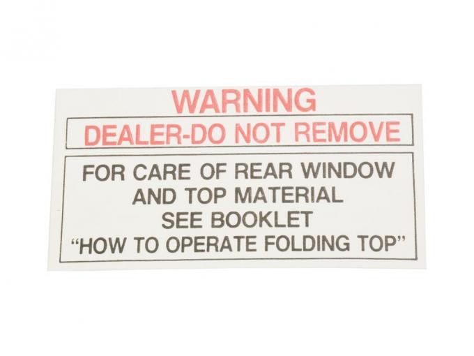 53-75 Soft Top / Convertible Top Rear Window Warning Tag